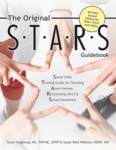 The original S.T.A.R.S. Guidebook for older teens and adults : a social skills training guide for teaching assertiveness, relationship skills and sexual awareness
