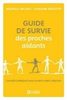 Guide de survie des proches aidants : Conseils pratiques pour soutenir sans s'épuiser 