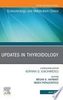 Updates in thyroidology : Endocrinology and Metabolism Clinics  