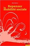 Repenser la mobilité sociale
