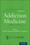 The American Society of Addiction Medicine handbook of addiction medicine
