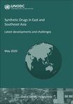 Synthetic drugs in East and Southeast Asia: latest developments and challenges