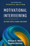 Motivational interviewing: helping people change and grow