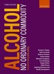 Alcohol: No Ordinary Commodity : Research and Public Policy