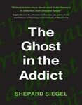 The ghost in the addict