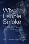 Why People Smoke : An Innovative Approach to Treating Tobacco Dependence