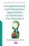 Complementary and integrative approaches to substance use disorders