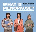 What is menopause? a guide for people with autism, special educational needs and disabilities