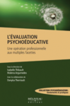 L'évaluation psychoéducative : une opération professionnelle aux multiples facettes
