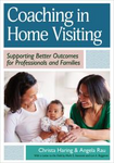 Coaching in home visiting: supporting better outcomes for professionals and families