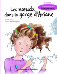 Les nœuds dans la gorge d'Ariane