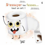 S'essuyer les fesses... tout un art !