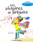 Les victoires de Grégoire, 2e édition