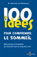 100 idées pour comprendre le sommeil