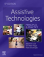 Assistive technologies : principles & practice, 5th edition