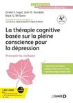 La thérapie cognitive basée sur la pleine conscience pour la dépression : prévenir la rechute