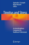 Tinnitus and stress : an interdisciplinary companion for healthcare professionals