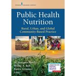 Public health nutrition : rural, urban, and global community-based practice