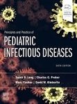 Principles and practice of pediatric infectious diseases