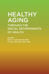 Healthy aging through the social determinants of health