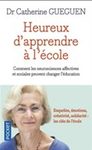 Heureux d'apprendre à l'école : comment les neurosciences affectives et sociales peuvent changer l'éducation