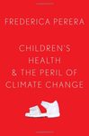 Children's health and the peril of climate change