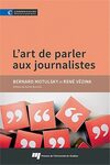 L'art de parler aux journalistes