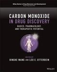 Carbon monoxide in drug discovery : basics, pharmacology, and therapeutic potential