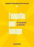 L'empathie pour manager : du management au leadership