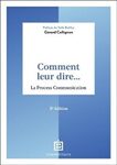 Comment leur dire... : La process communication