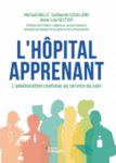 L'hôpital apprenant : l'amélioration continue au service du soin