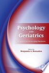 Psychology and Geriatrics : Integrated Care for an Aging Population