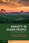 Anxiety in older people: clinical and research perspectives