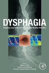 Dysphagia : Diagnosis and Treatment of Esophageal Motility Disorders