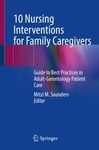 10 Nursing interventions for family caregivers