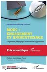 MOOC : engagement et apprentissage : l’ingenierie pédagogique au service de l’apprenance