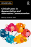 Clinical cases in augmentative and alternative communication