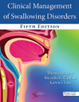 Clinical management of swallowing disorders, 5th edition