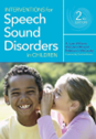 Interventions for speech sound disorders in children, 2nd edition