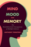 Mind, mood, and memory : the neurobehavioral consequences of multiple sclerosis