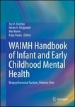 WAIMH handbook of infant and early childhood mental health
