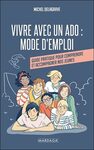 Vivre avec un ado