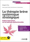 La thérapie brève systémique stratégique 