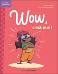 Wow, c'est moi!
