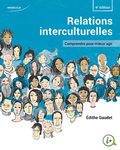 Relations interculturelles : comprendre pour mieux agir