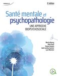 Santé mentale et psychopathologie : une approche biopsychosociale