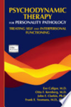 Psychodynamic therapy for personality pathology : treating self and interpersonal functioning