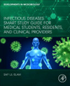 Infectious diseases : smart study guide for medical student, residents, and clinical providers
