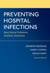  Preventing hospital infections : real-world problems, realistic solutions