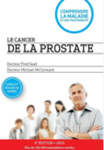 Le cancer de la prostate : 6e édition